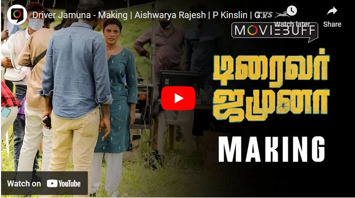 Driver Jamuna – Making |