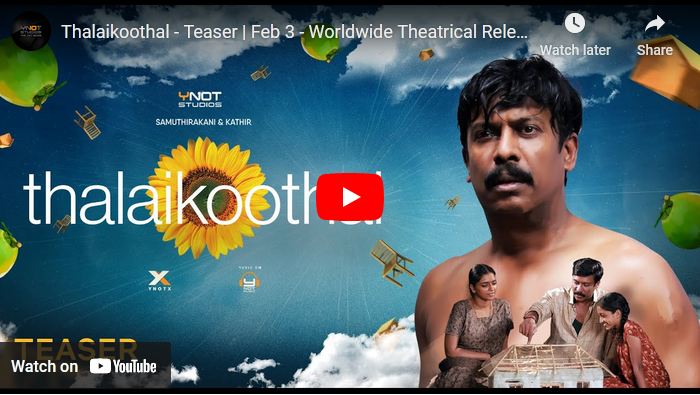 Thalaikoothal – Teaser