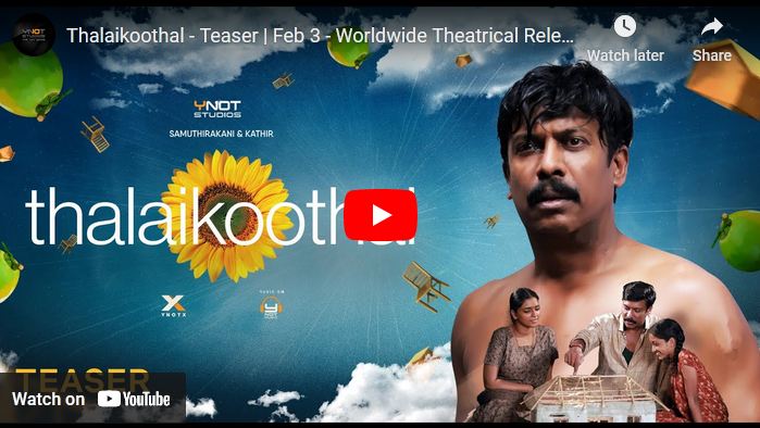 Thalaikoothal – Teaser