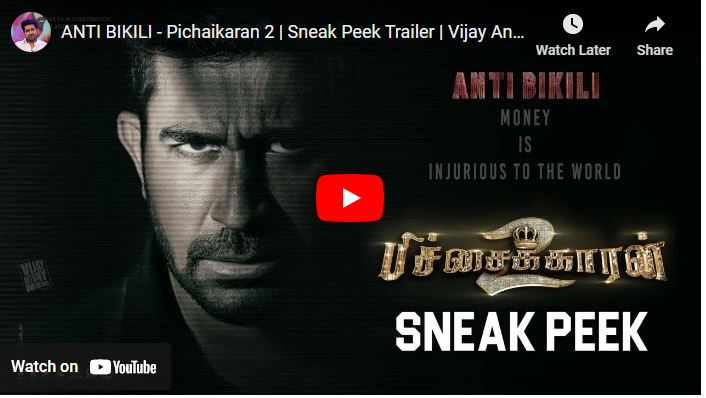 ANTI BIKILI – Pichaikaran 2 | Sneak Peek Trailer