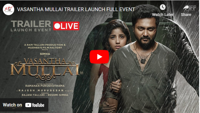 VASANTHA MULLAI TRAILER LAUNCH FULL EVENT