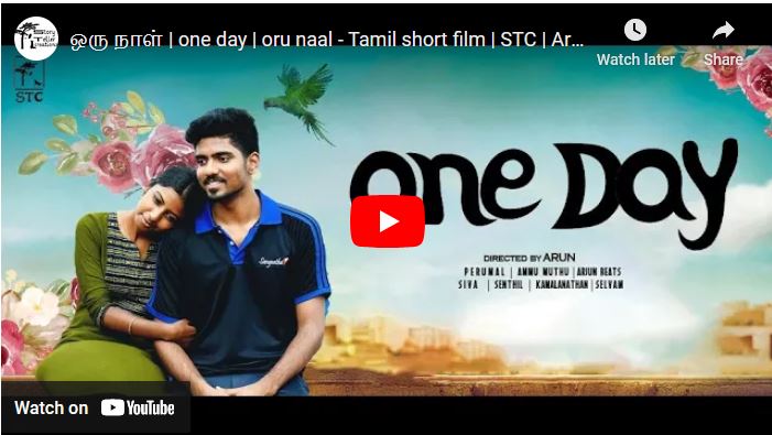 | one day | oru naal – Tamil short film