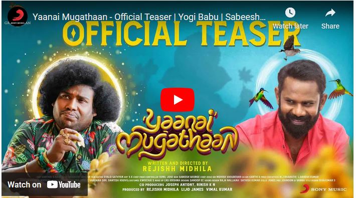 Yaanai Mugathaan – Official Teaser