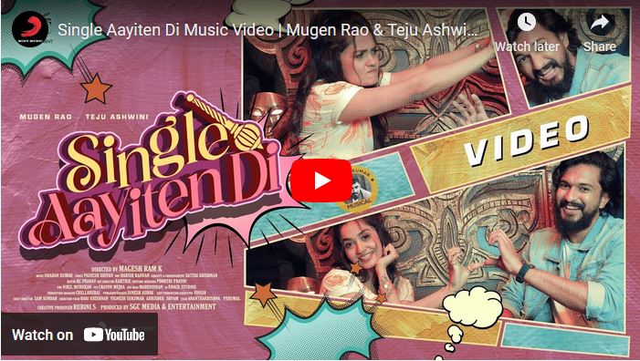 Single Aayiten Di Music Video | Mugen Rao & Teju Ashwini