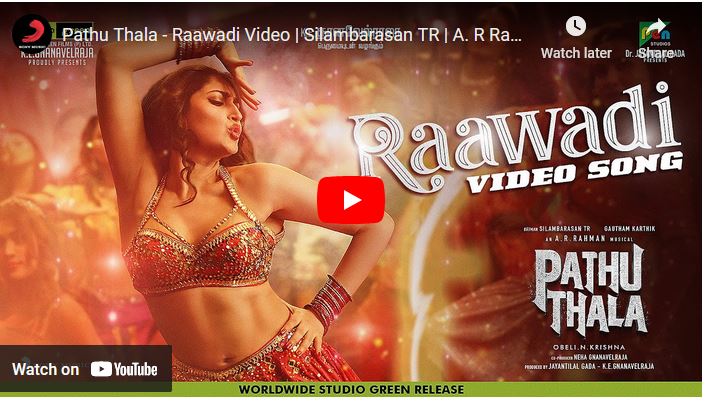 Pathu Thala – Raawadi Video