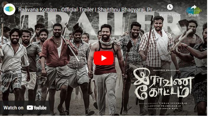 Raavana Kottam – Official Trailer