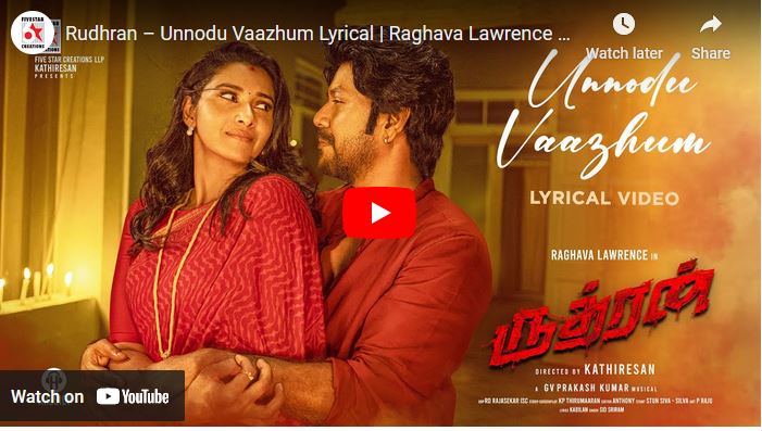 Rudhran – Unnodu Vaazhum Lyrical