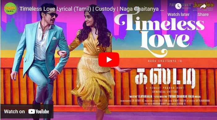 Timeless Love Lyrical (Tamil) | Custody