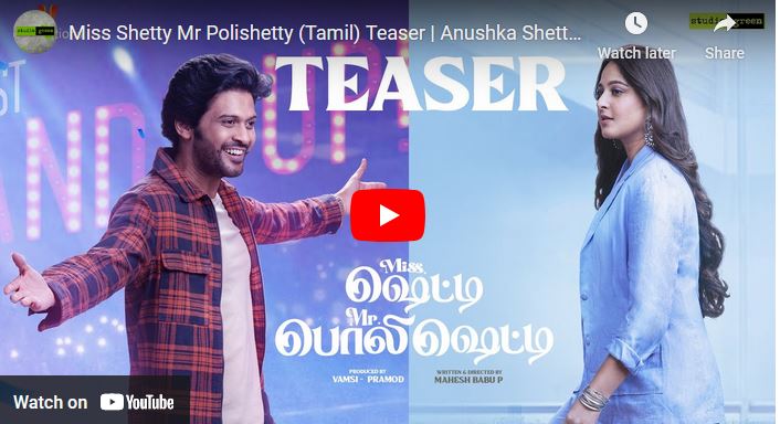 Miss Shetty Mr Polishetty (Tamil) Teaser