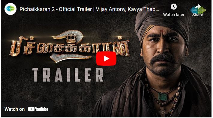 Pichaikkaran 2 – Official Trailer