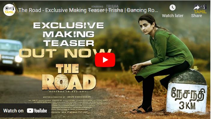 The Road – Exclusive Making Teaser