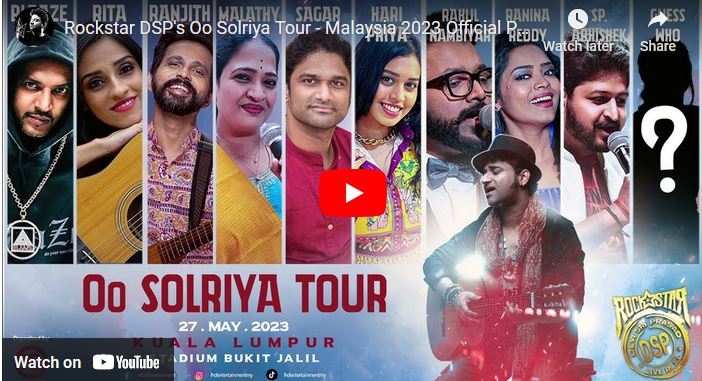 Rockstar DSP’s Oo Solriya Tour – Malaysia 2023 Official Promo Video
