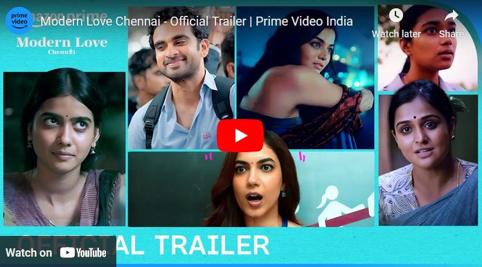 Modern Love Chennai – Official Trailer