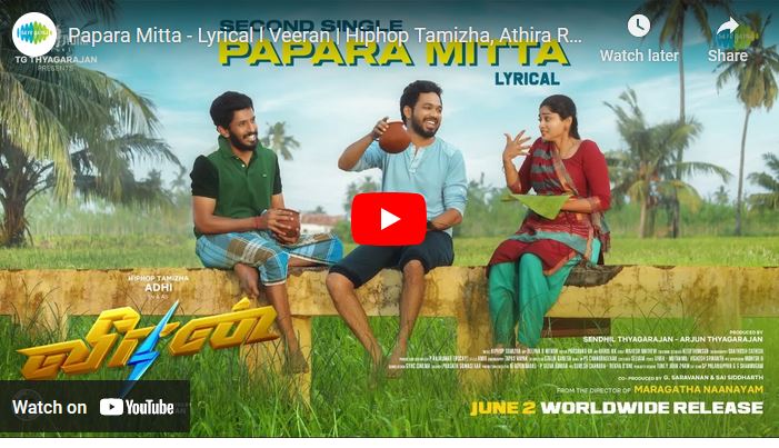 Papara Mitta – Lyrical l Veeran