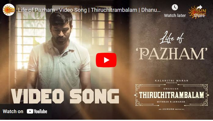 Life of Pazham – Video Song | Thiruchitrambalam