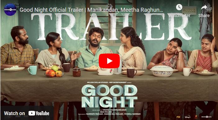 Good Night Official Trailer