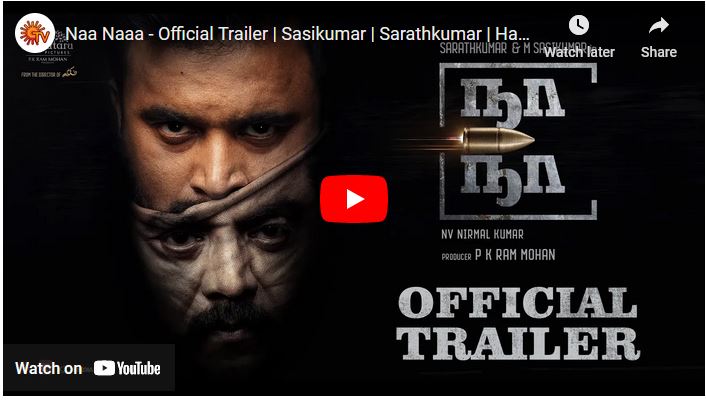 Naa Naaa – Official Trailer