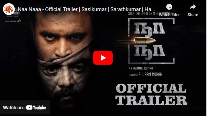 Naa Naaa – Official Trailer