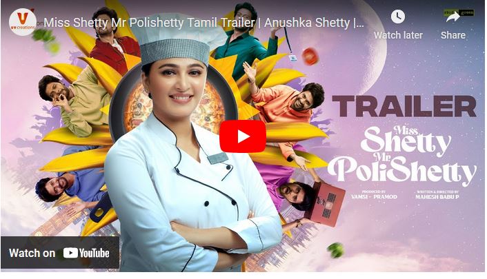 Miss Shetty Mr Polishetty Tamil Trailer