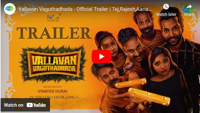 Vallavan Vaguthadhada – Official Trailer