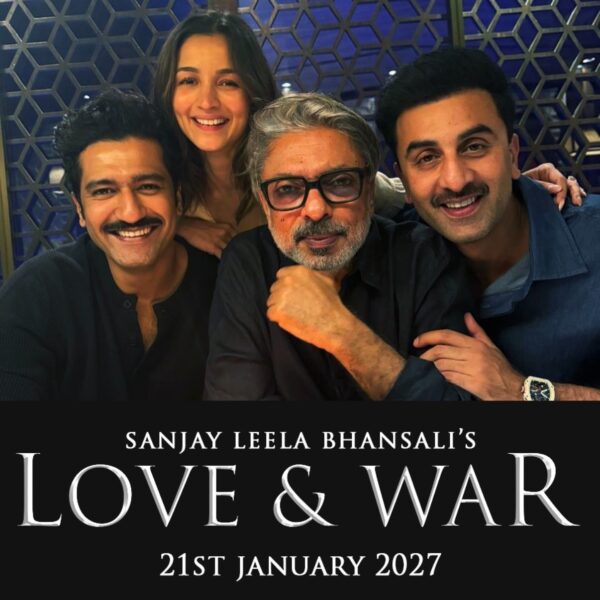 இந்தியாவின் மாபெறும் காதல் காவியமாக உருவாகியிருக்கும் “லவ் & வார்”!